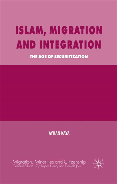 A. Kaya - Islam, Migration and Integration, E-bok