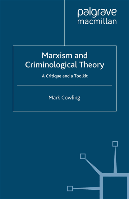 Mark Cowling - Marxism and Criminological Theory, E-bok