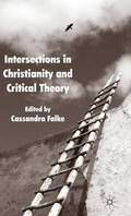 Intersections in Christianity and Critical Theory