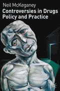 Controversies in Drugs Policy and Practice