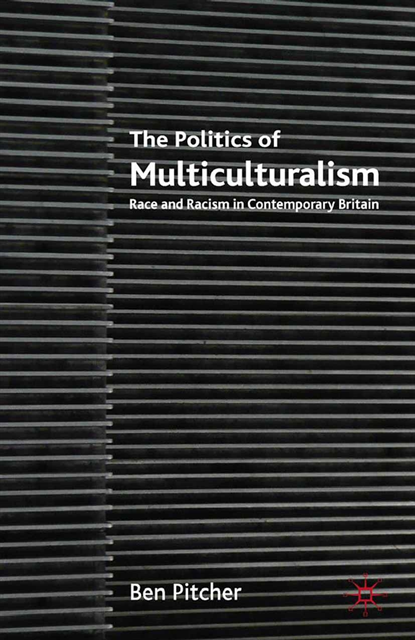 B. Pitcher - Politics of Multiculturalism, E-bok