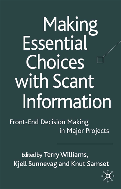 K. Sunnevag, K. Samset, T. Williams - Making Essential Choices with Scant Information, E-bok