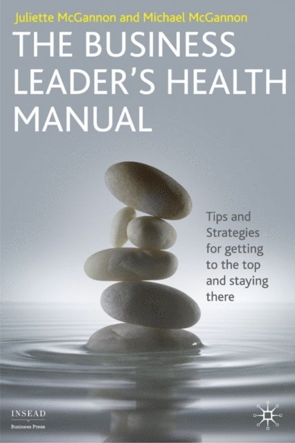 J. McGannon - Business Leader's Health Manual, E-bok