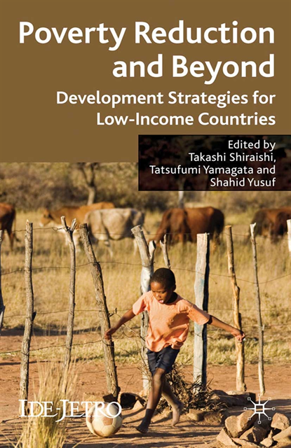 S. Yusuf, T. Yamagata, T. Shiraishi - Poverty Reduction and Beyond, E-bok