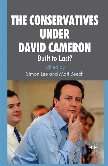M. Beech, S. Lee - Conservatives under David Cameron, E-bok