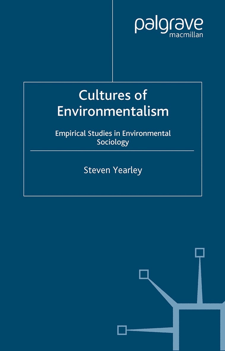 S. Yearley - Cultures of Environmentalism, Häftad