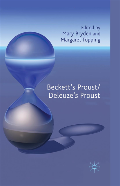 M. Topping, M. Bryden - Beckett's Proust/Deleuze's Proust, E-bok. Tillgänglighet: Lägg i varukorg