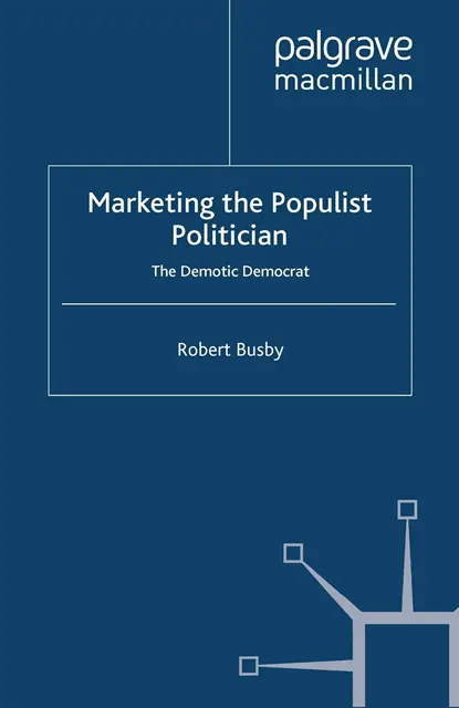 R. Busby - Marketing the Populist Politician, E-bok. Tillgänglighet: Lägg i varukorg