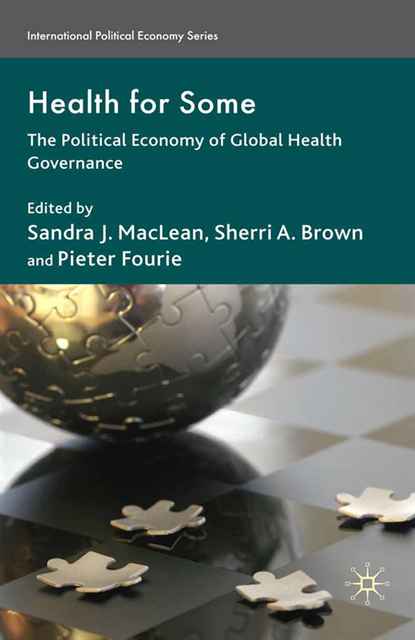 P. Fourie, S. Brown, S. MacLean - Health for Some, E-bok