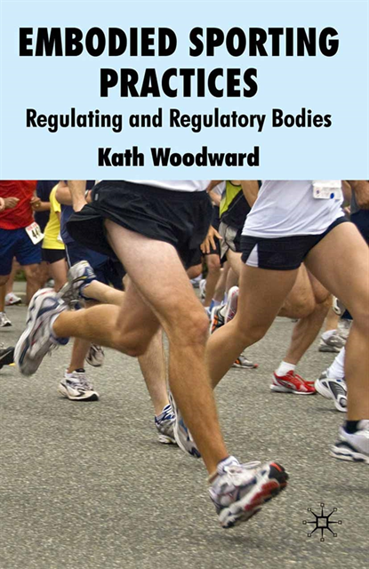 K. Woodward - Embodied Sporting Practices, E-bok