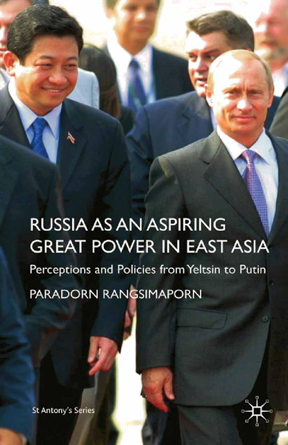 P. Rangsimaporn - Russia as an Aspiring Great Power in East Asia, E-bok