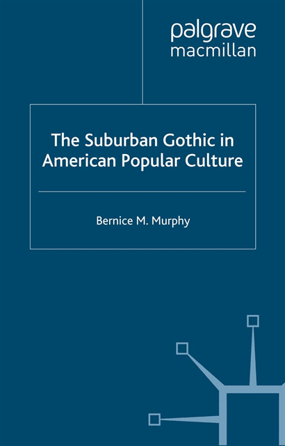 B. Murphy - Suburban Gothic in American Popular Culture, E-bok. Tillgänglighet: Lägg i varukorg