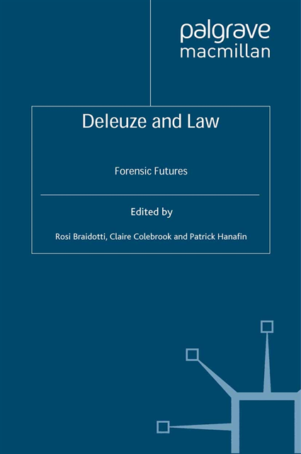 Patrick Hanafin, Claire Colebrook, Rosi Braidotti - Deleuze and Law, E-bok