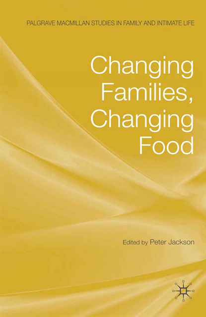 P. Jackson - Changing Families, Changing Food, E-bok