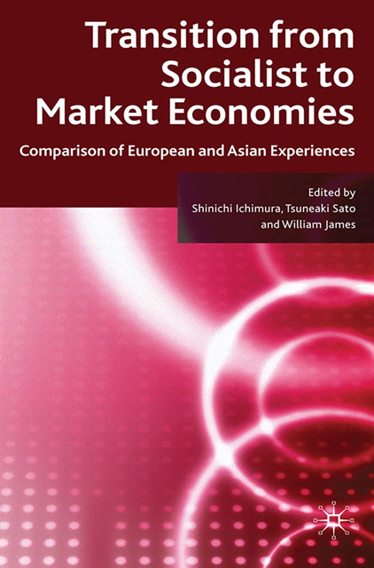W. James, T. Sato, S. Ichimura - Transition from Socialist to Market Economies, E-bok