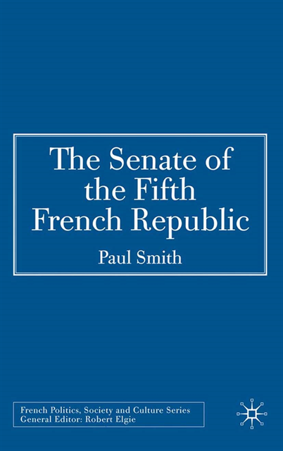 P. Smith - Senate of the Fifth French Republic, E-bok