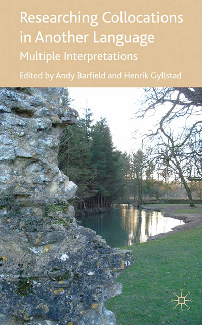 Henrik Gyllstad, Andy Barfield - Researching Collocations in Another Language, E-bok