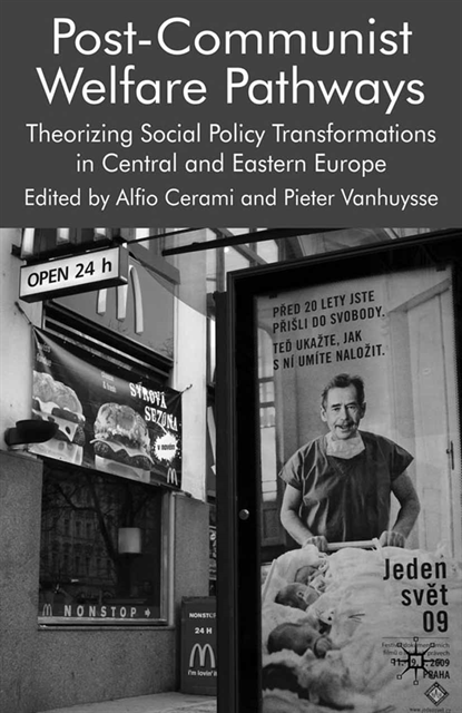 Pieter Vanhuysse, Alfio Cerami - Post-Communist Welfare Pathways, E-bok