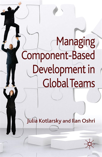 I. Oshri, J. Kotlarsky - Managing Component-Based Development in Global Teams, E-bok