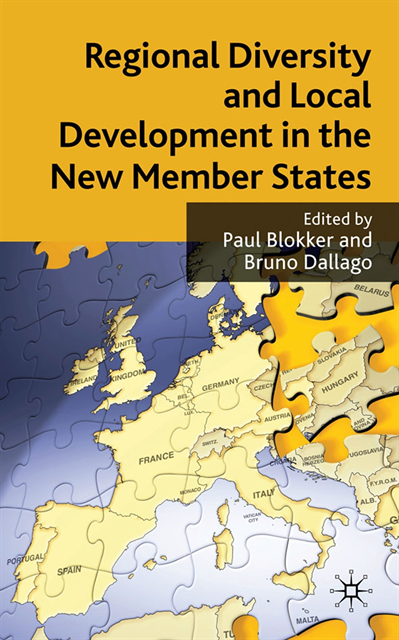 B. Dallago, P. Blokker - Regional Diversity and Local Development in the New Member States, E-bok
