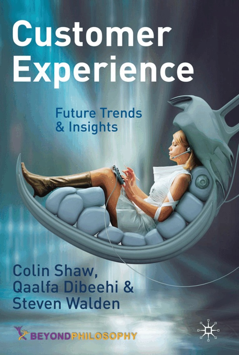 C. Shaw, Q. Dibeehi, S. Walden - Customer Experience, Inbunden. Tillgänglighet: Lägg i varukorg