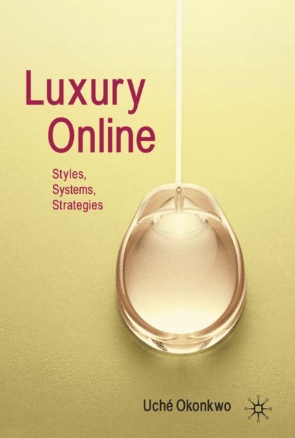 Uche Okonkwo - Luxury Online, E-bok