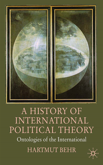 Hartmut Behr - History of International Political Theory, E-bok