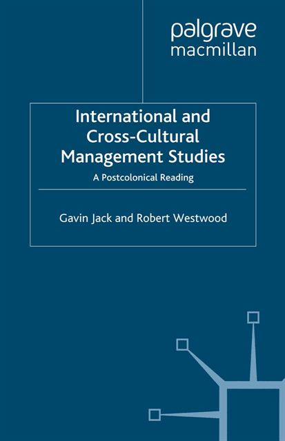 R. Westwood, G. Jack - International and Cross-Cultural Management Studies, E-bok