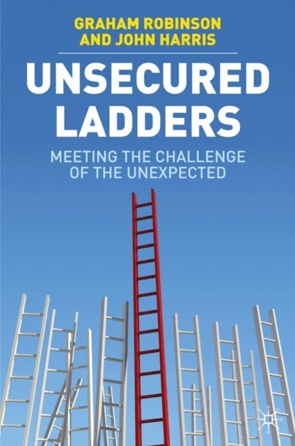 G. Robinson - Unsecured Ladders, E-bok