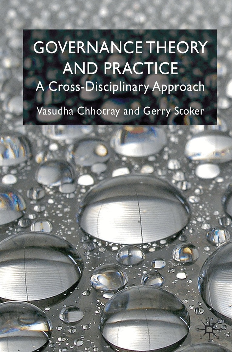 V. Chhotray, G. Stoker - Governance Theory and Practice, Häftad