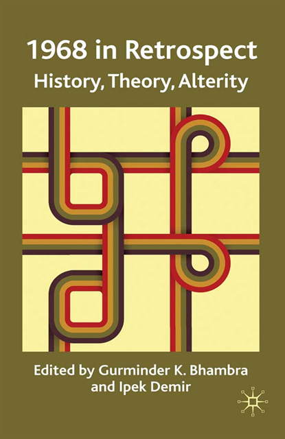 I. Demir, G. Bhambra - 1968 in Retrospect, E-bok