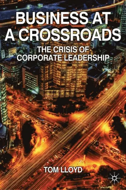 Tom Lloyd - Business at a Crossroads, E-bok. Tillgänglighet: Lägg i varukorg