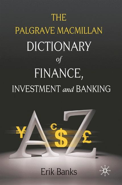 E. Banks - Dictionary of Finance, Investment and Banking, E-bok