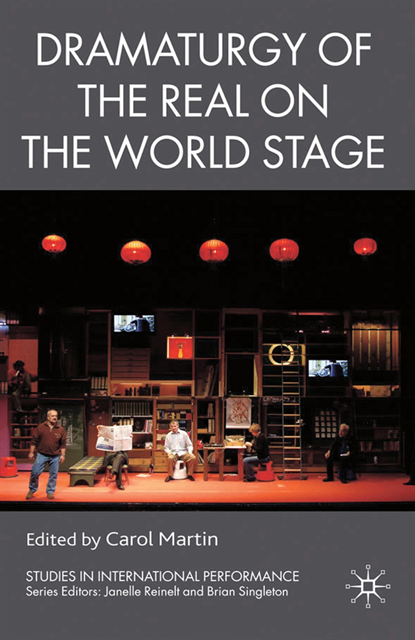 C. Martin - Dramaturgy of the Real on the World Stage, E-bok