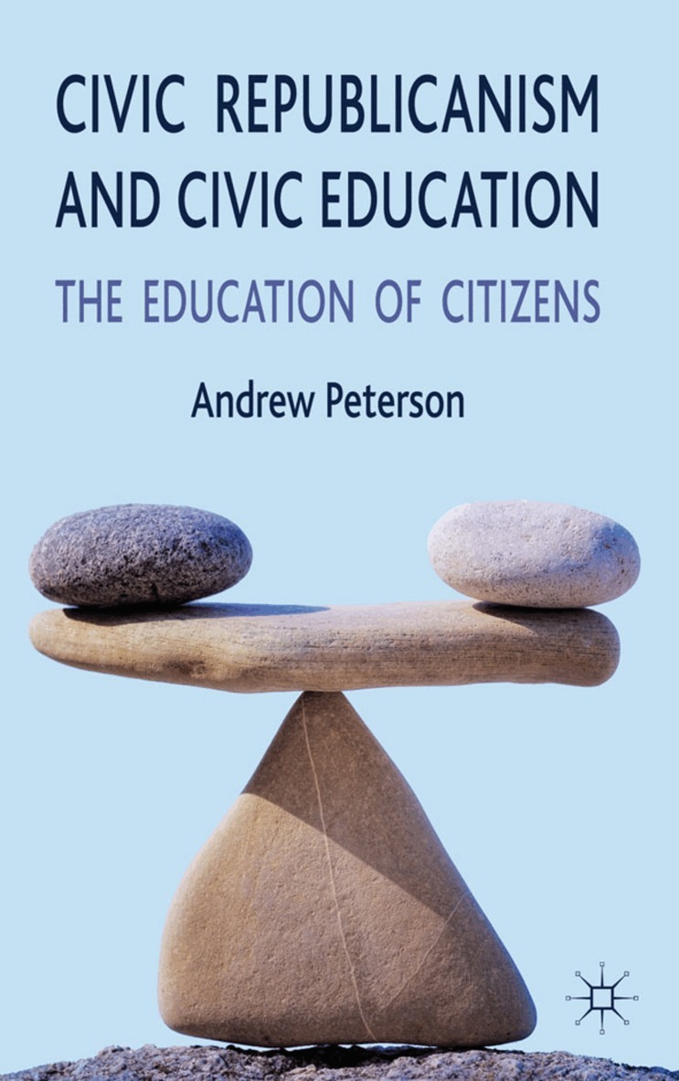 A. Peterson - Civic Republicanism and Civic Education, Inbunden