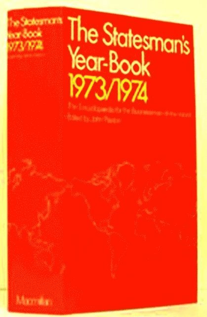 J. Paxton - Statesman's Year-Book 1973-74, E-bok