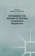 Rethinking the Nature of Fascism