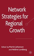 Network Strategies for Regional Growth