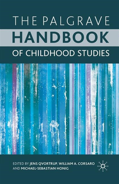 M. Honig, W. Corsaro, J. Qvortrup - Palgrave Handbook of Childhood Studies, E-bok