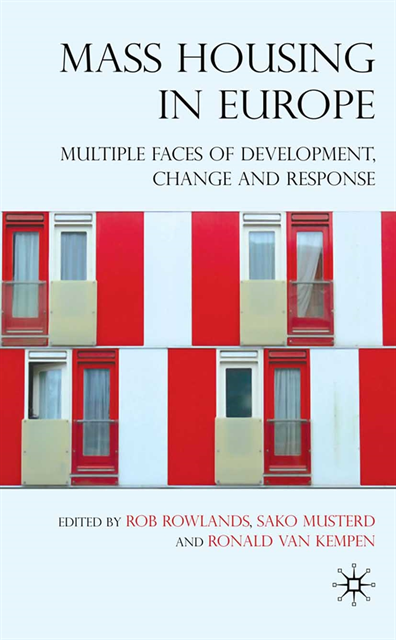 Sako Musterd, R. van Kempen, R. Rowlands - Mass Housing in Europe, E-bok