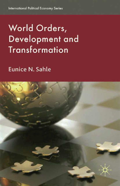 E. Sahle - World Orders, Development and Transformation, E-bok