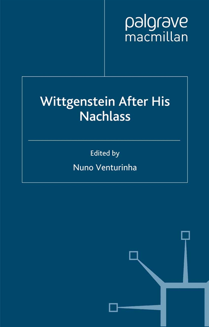 Michael Beaney, Nuno Venturinha - Wittgenstein After His Nachlass, E-bok