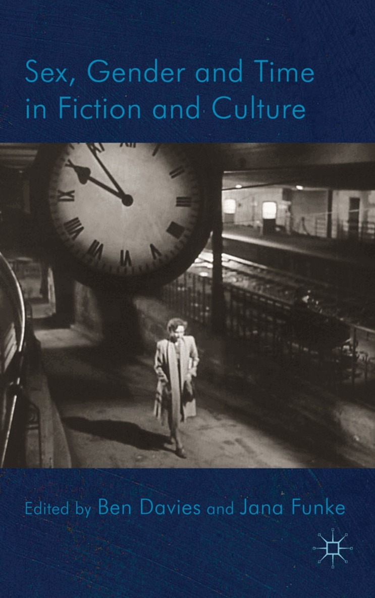 B. Davies, J. Funke - Sex, Gender and Time in Fiction and Culture, Inbunden