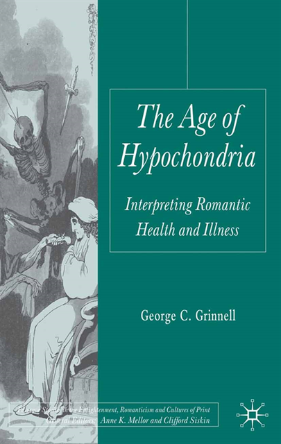 G. Grinnell - Age of Hypochondria, E-bok
