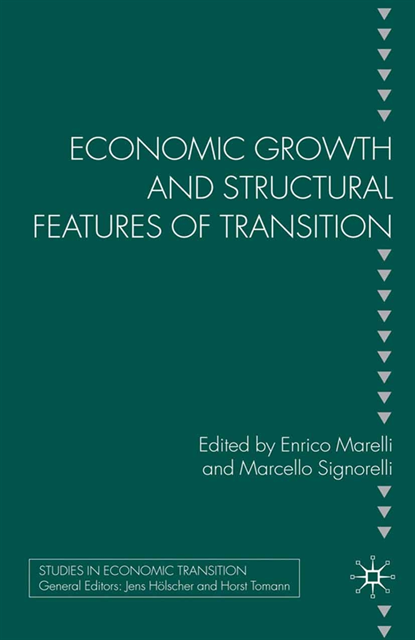 M. Signorelli, E. Marelli - Economic Growth and Structural Features of Transition, E-bok