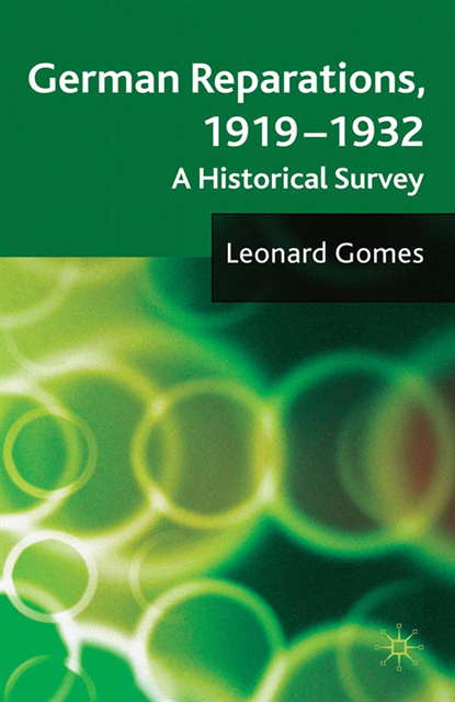 L. Gomes - German Reparations, 1919 - 1932, E-bok