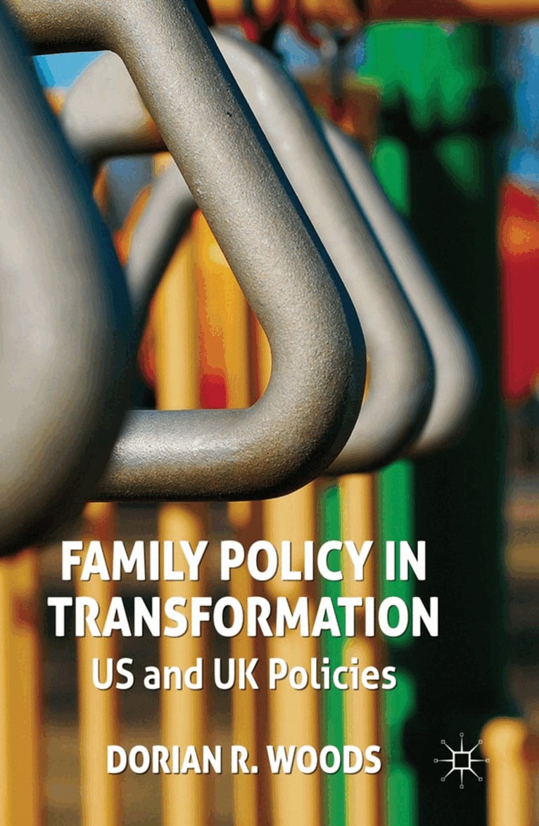 D. Woods - Family Policy in Transformation, Inbunden. Tillgänglighet: Lägg i varukorg