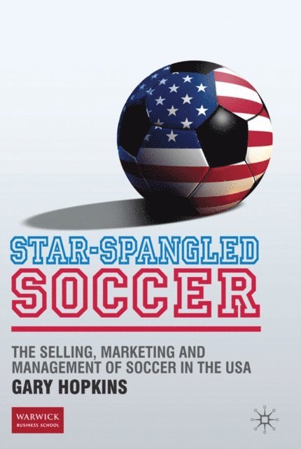G. Hopkins - Star-Spangled Soccer, E-bok