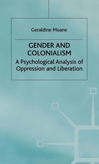 Geraldine Moane, Jo Campling - Gender and Colonialism, E-bok