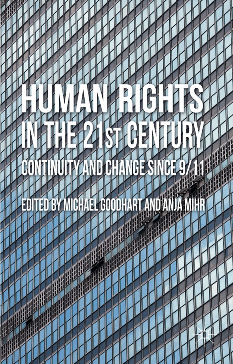 M. Goodhart, A. Mihr - Human Rights in the 21st Century, Inbunden